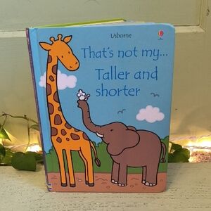 Books - That's Not My... Taller and Shorter Toddler Usborne Fiona Watt